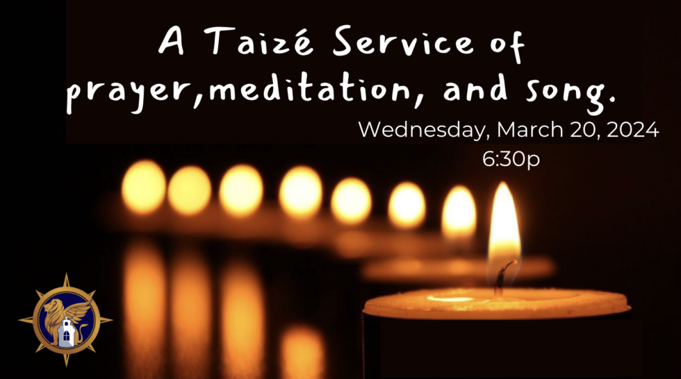 Taizé Candlelight Service, 20Mar24, at St. Mark’s Episcopal Church in Venice, Florida